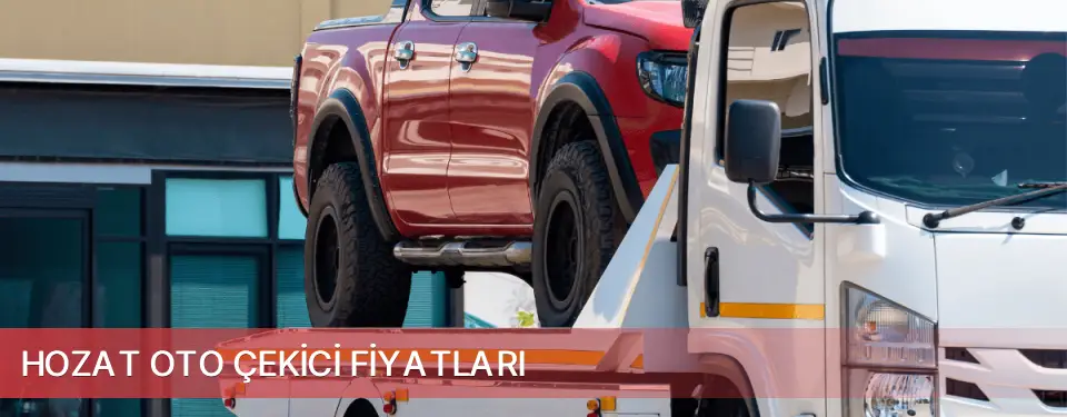 Hozat İlçemi Oto Çekici Fiyatları
